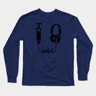 music addict Long Sleeve T-Shirt